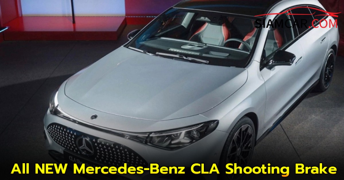 ครั้งแรกกับรถ Wagon All NEW Mercedes-Benz CLA Shooting Brake